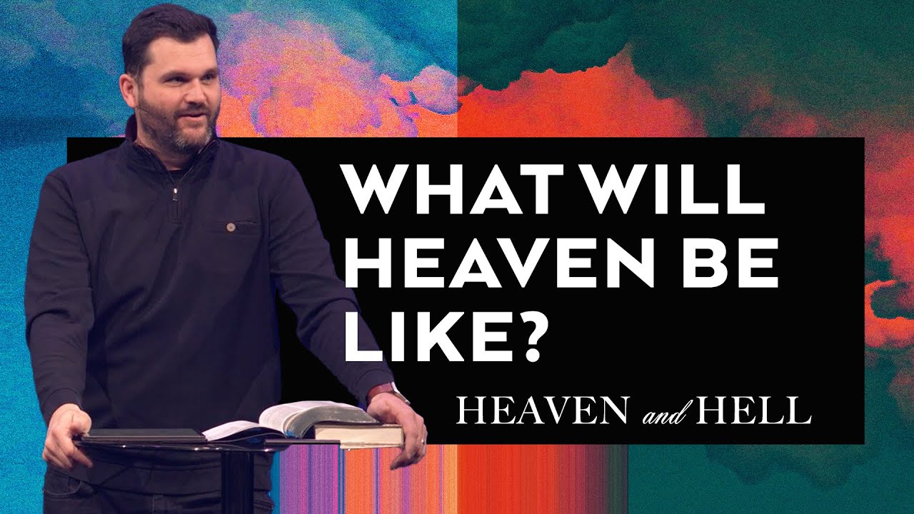 What Will Heaven Be Like? - First Wednesday
