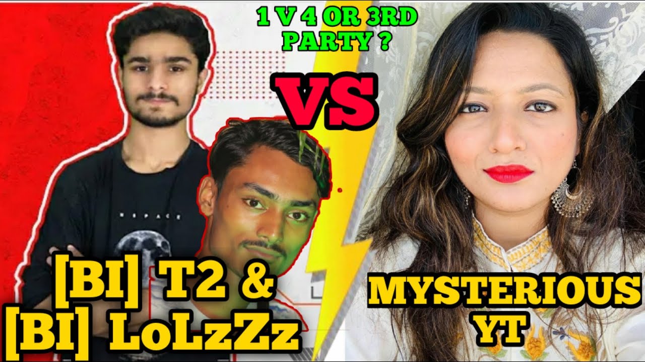 LoLzZz & T2 Vs MYSTERIOUS YT | BI FURY + CLAW SIDHU + LOLZZZ GAMING +T2 Gaming + Mysterious | MN