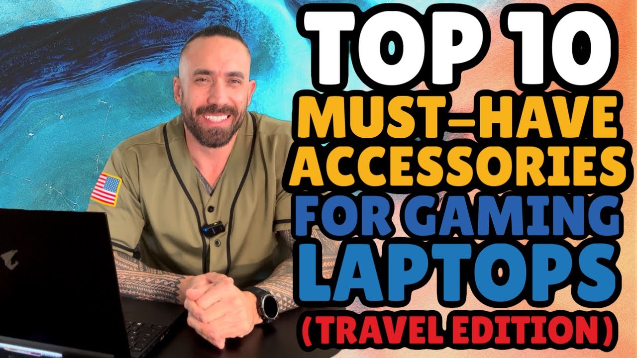 Top 10 Must-Have Accessories for Gaming Laptops While Traveling 🎮✈