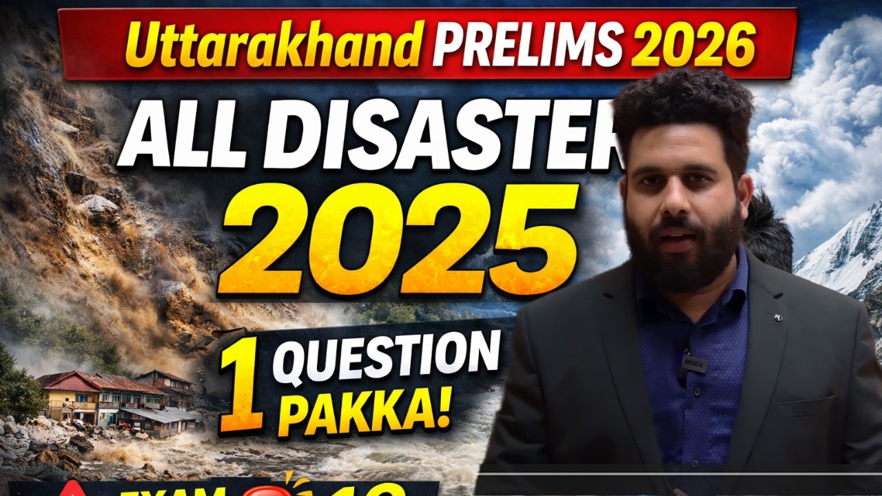 Uttarakhand 2025 Disaster Current Affairs | Landslide, Flood,  Explained