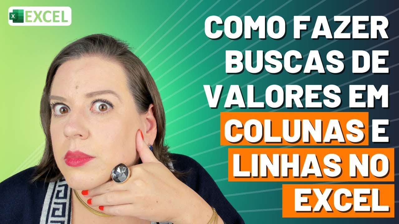 Como Fazer Buscas de Valores em Colunas e Linhas no Excel