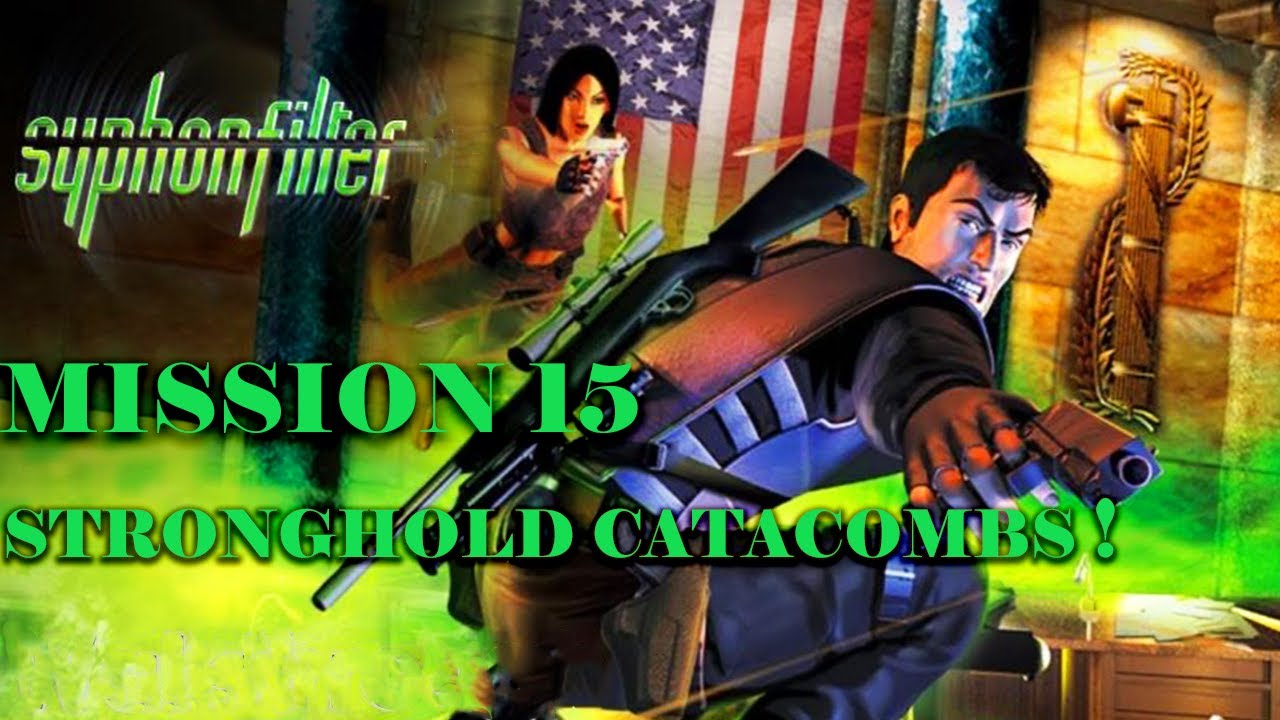STRONGHOLD CATACOMBS  | SYPHON FILTER MISSION 15 CATACOMBS STRONGHOLD  GAMEPLAY | RESCUE LEON |  PS5