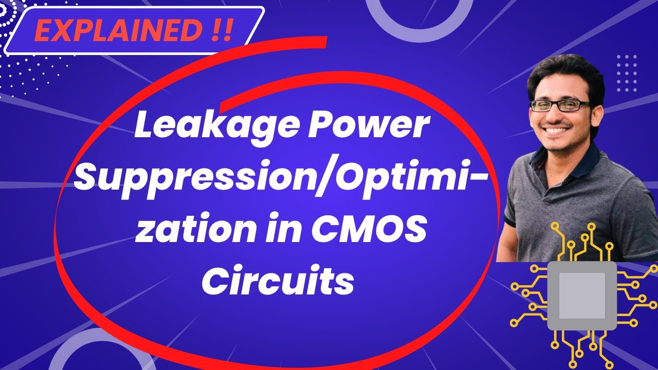 Leakage Power Optimization in CMOS Circuits | VLSI Excellence | Do Like👍, Share & Subscribe 🔕