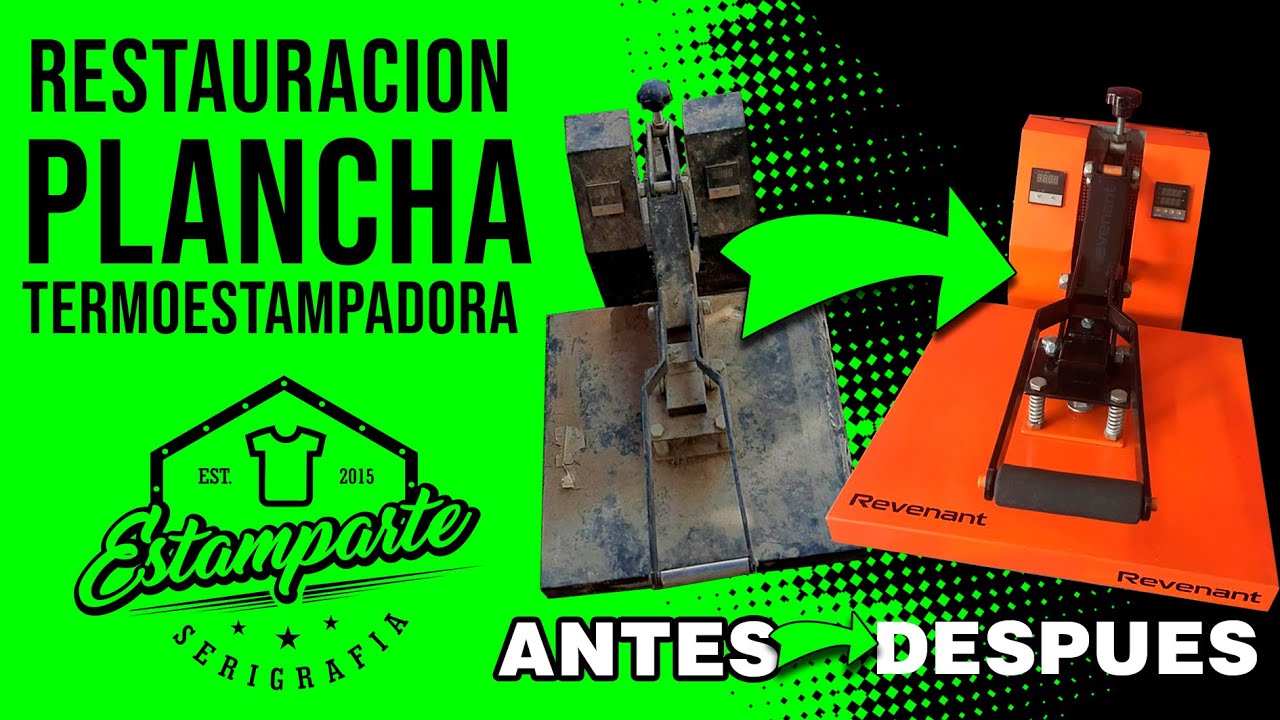 RESTAURANDO  PLANCHA PARA ESTAMPADOS | TERMOESTAMPADORA |