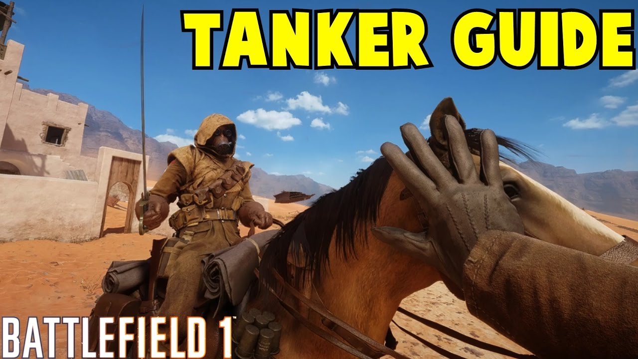 Tanker Guide Battlefield 1