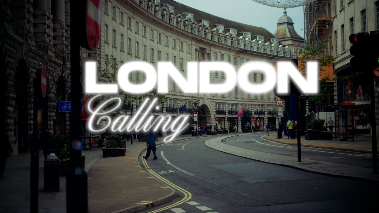 LONDON CALLING