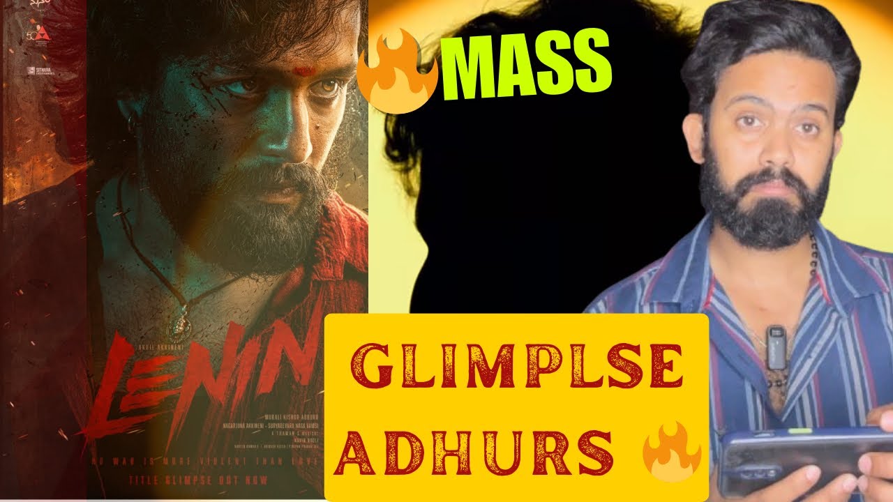 LENIN | Glimpse | Akhil Akkineni, Sri Leela, Akkineni Nagarjuna, Naga Vamsi, Murali Krishna Abburi