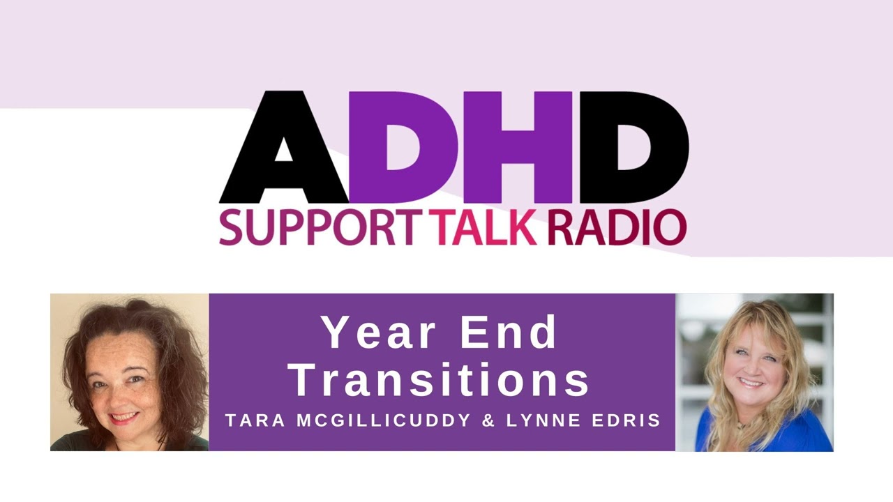 ADHD & End-of-Year Transitions