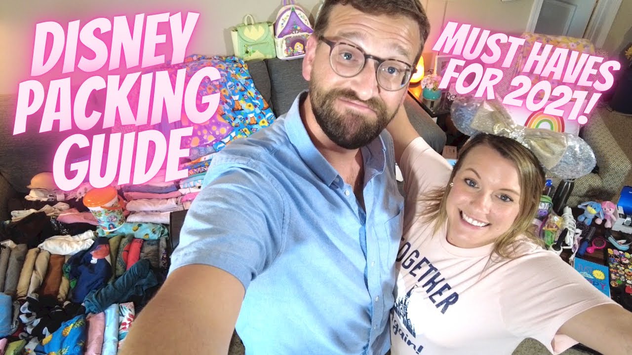 What to pack for Walt Disney World in 2021!