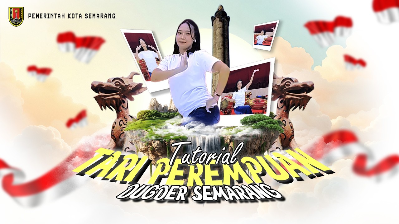TUTORIAL TARI DUG DUG DER SEMARANG UNTUK PEREMPUAN