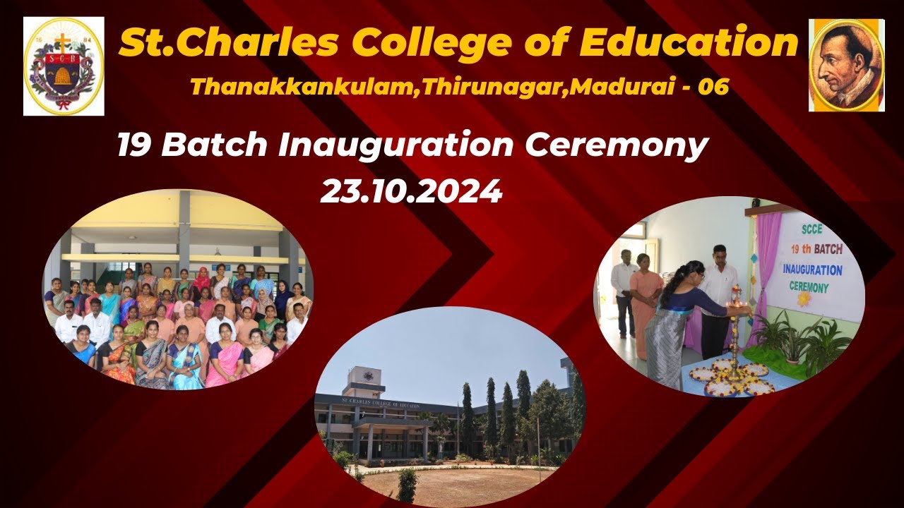 St.Charles College of Education, Thirunagar, Madurai 06, 19th Batch Inauguration Ceremony