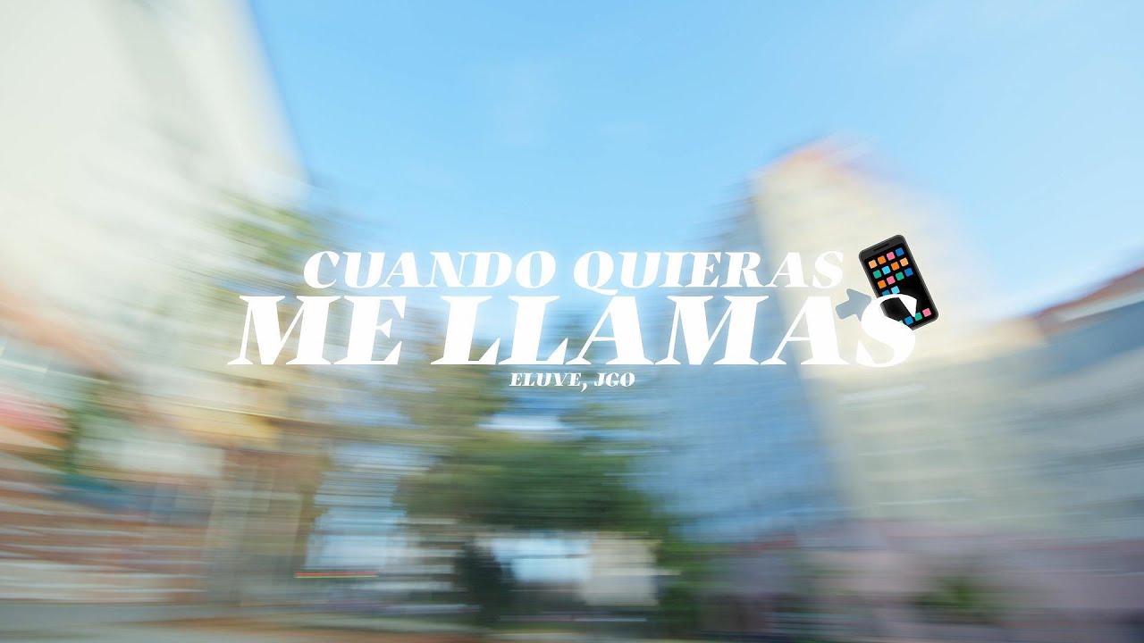 Eluve, JGOMUSIC - Cuando Quieras Me Llamas (Después de las 12 EP. 3)