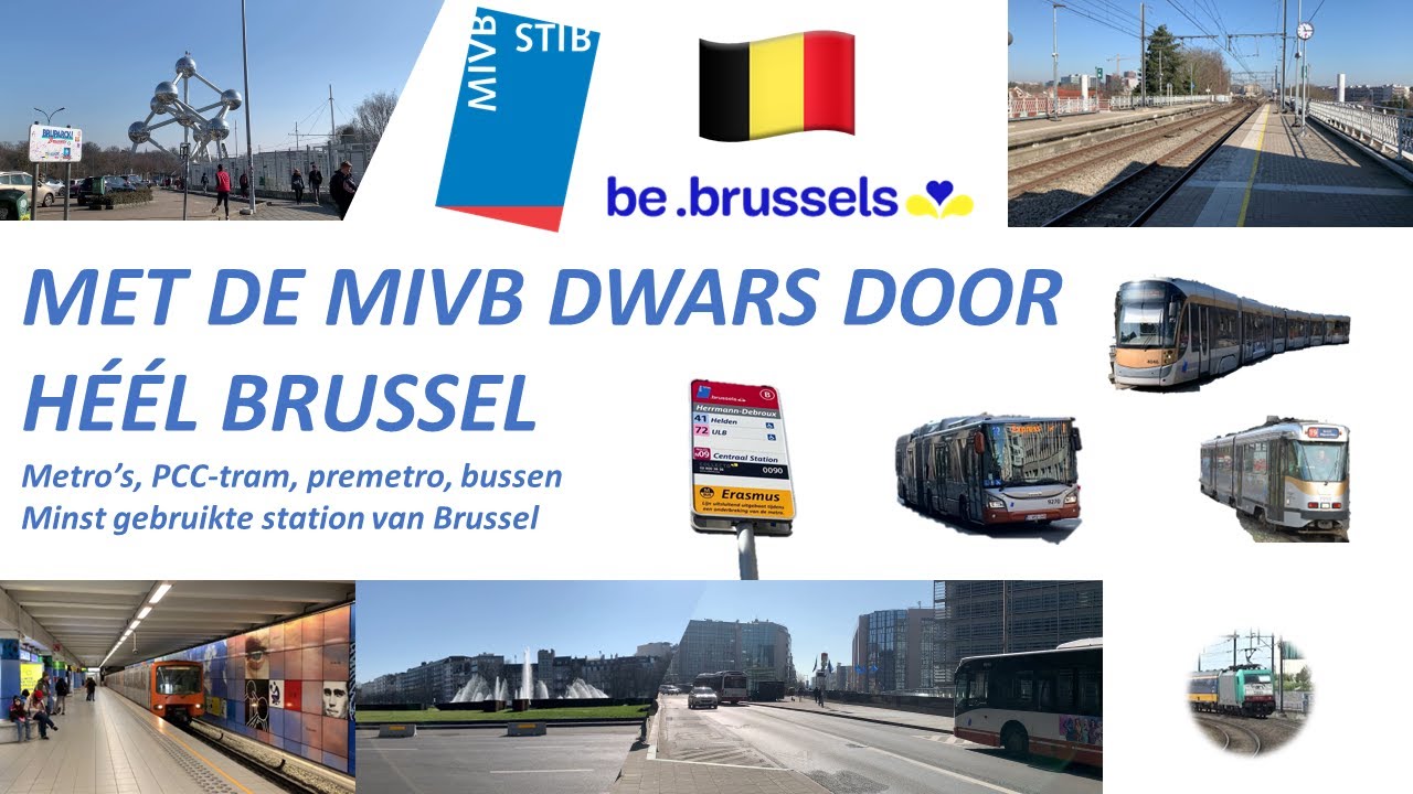 DWARS door HÉÉL BRUSSEL met de MIVB - minst gebruikte station, PCC en bussen #detreinreizigervlogt
