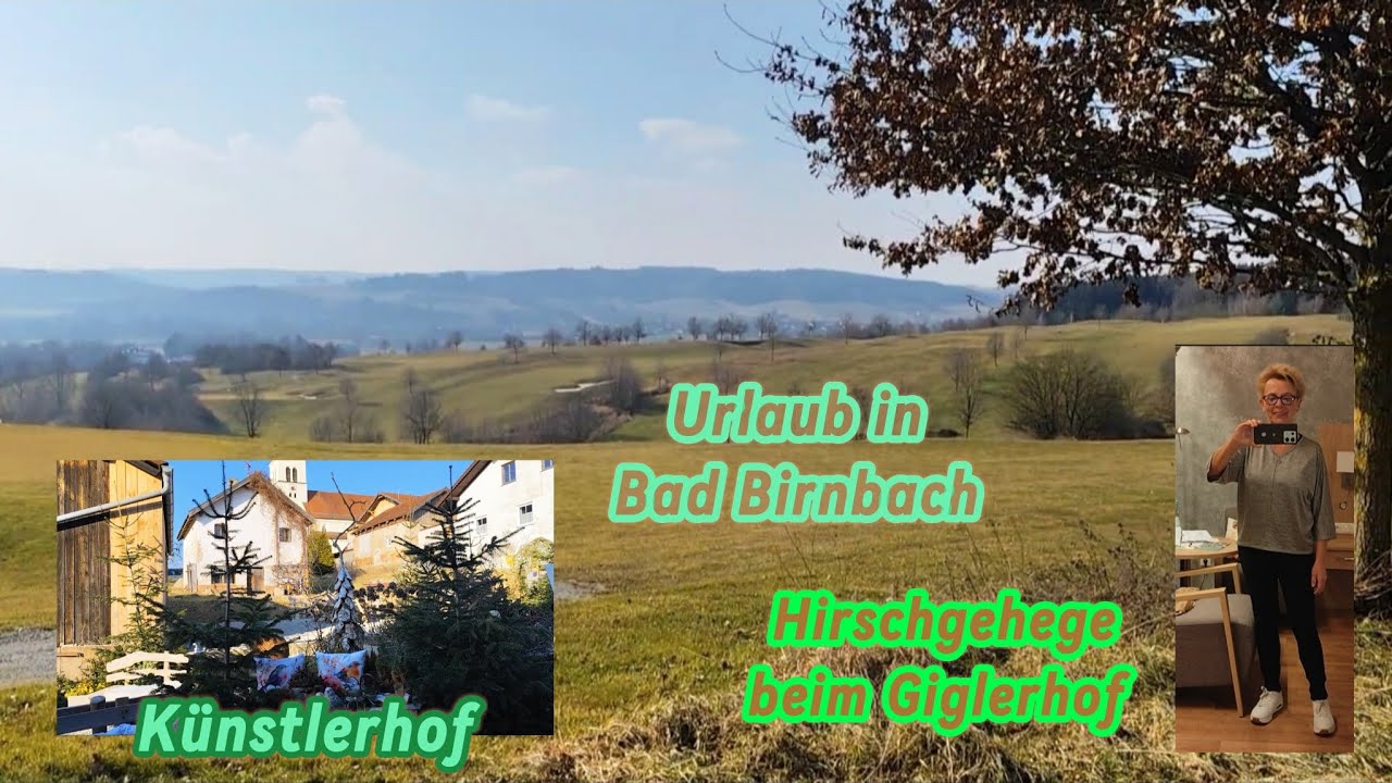 Bad Birnbach ~ Künstlerhof ~ Hirschgehege Giglerhof ~ Genießen im Quellenhof