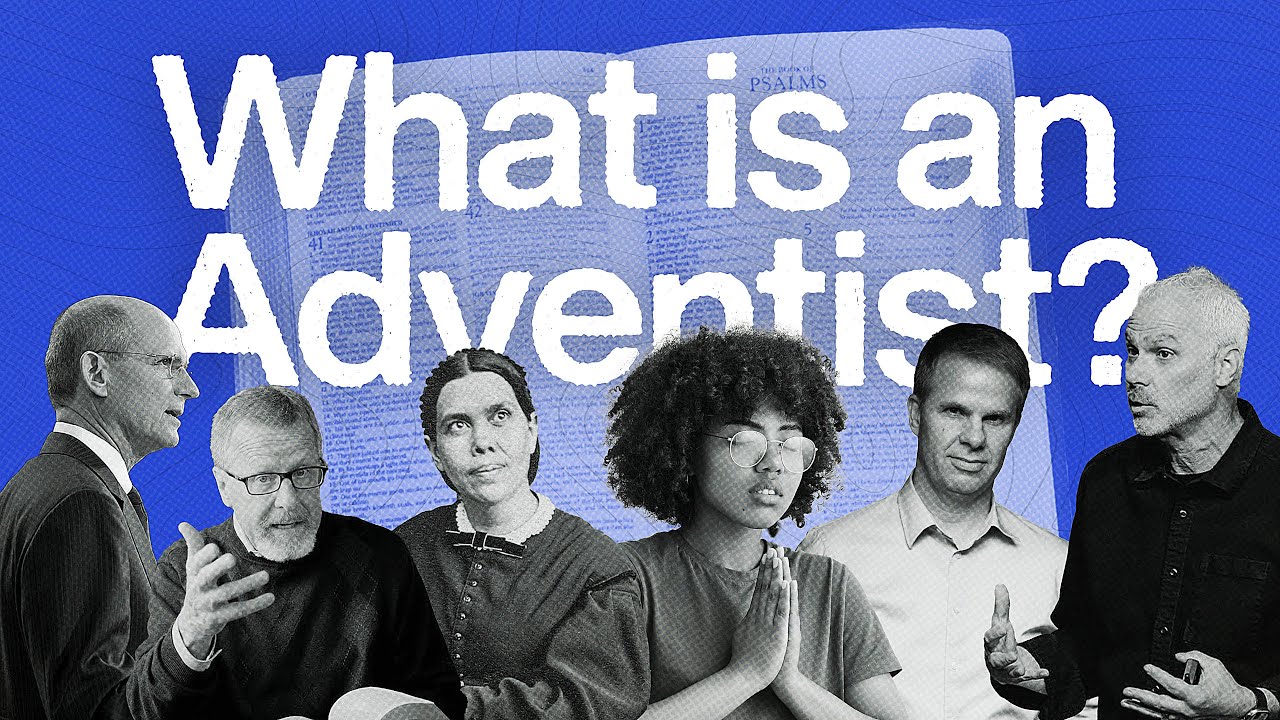 WHAT IS AN ADVENTIST? | A Recap & Discussion