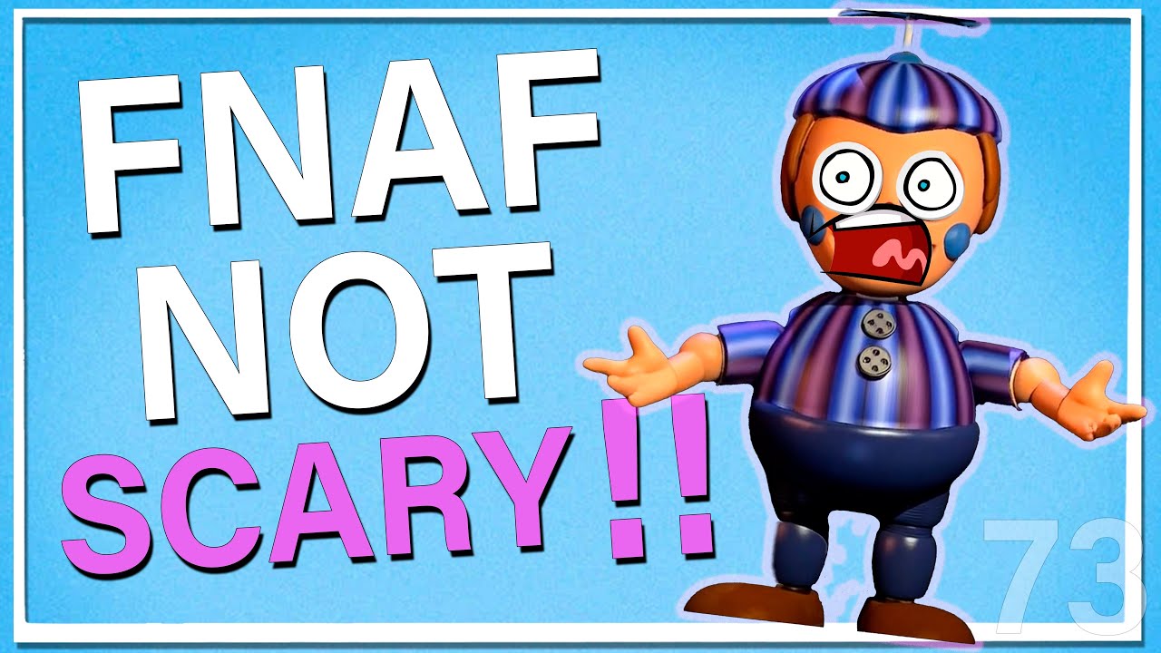 How To Make Five Nights At Freddy's Not Scary 2025 Edition