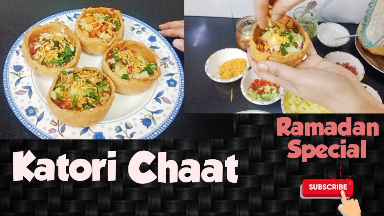 Ramadan Series: Episode:5 # Katori Chaat 