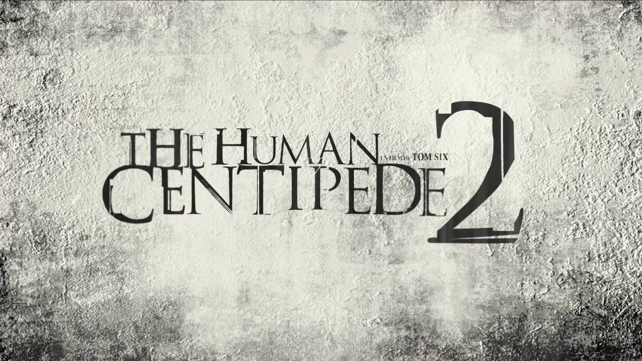 THE HUMAN CENTIPEDE 2 - bande annonce VF