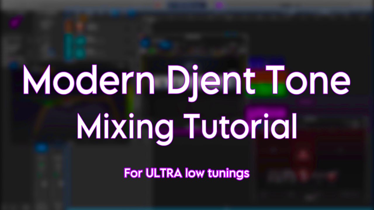 MODERN & LOW Djent / Thall Tone | Mixing Tutorial