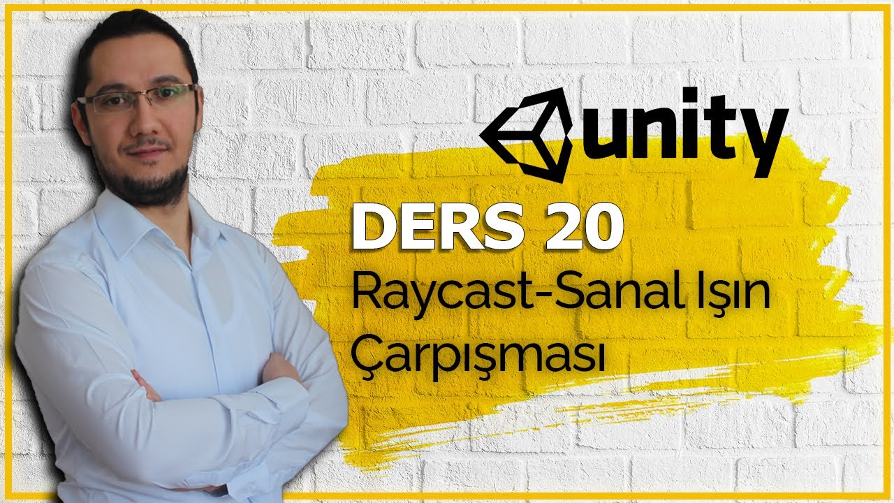 Unity - Hızlandırılmış Eğitim, Ders 20 (RAYCAST, Sanal Işın )