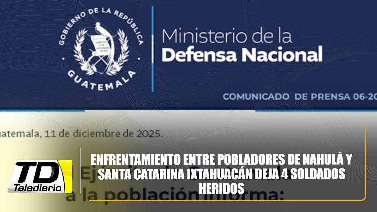 Enfrentamiento entre pobladores de Nahul&aacute; y Santa Catarina Ixtahuac&aacute;n deja 4 soldados&nbsp;heridos