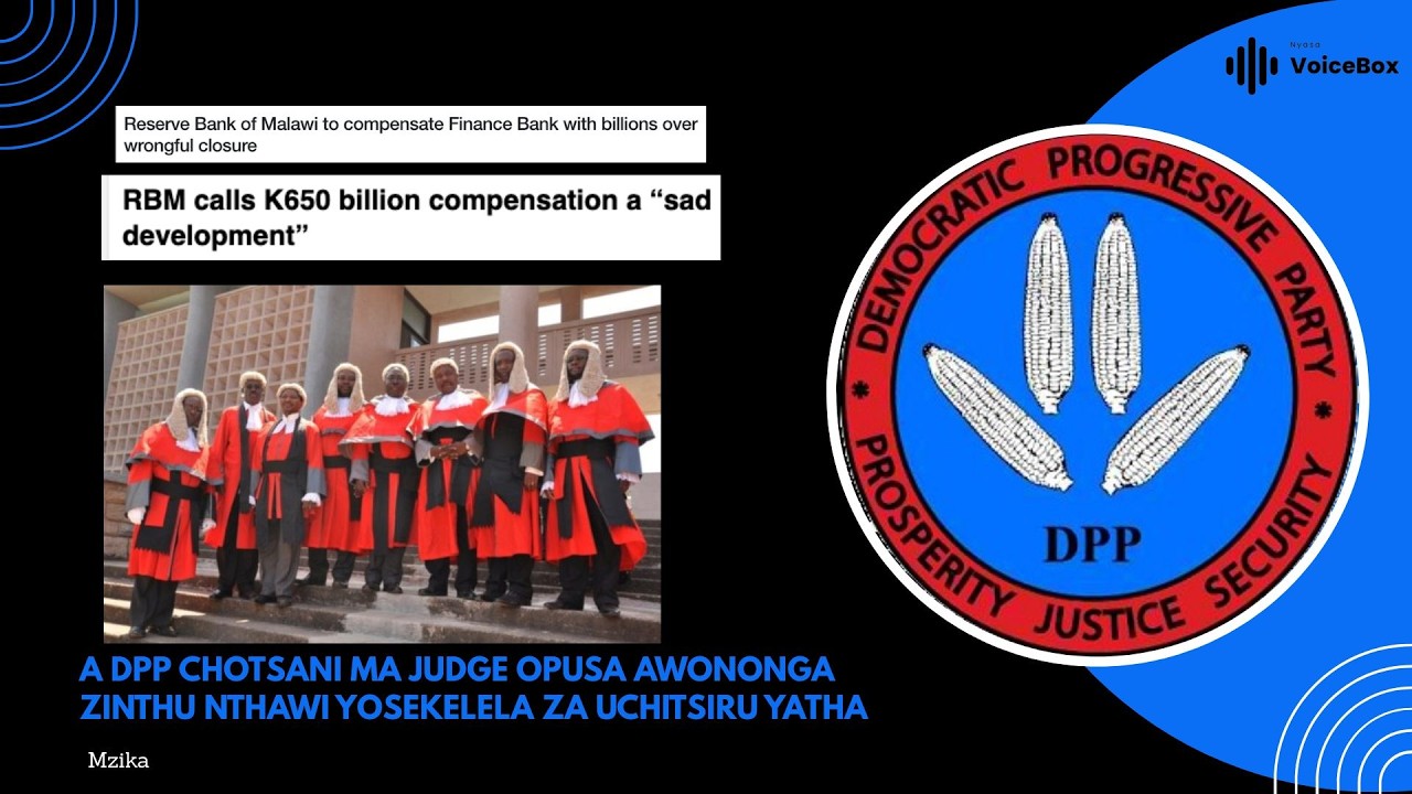 A DPP Chotsani Ma Judge Opusa Awononga Zinthu Nthawi Yosekelela Za Uchitsiru Yatha - Mzika
