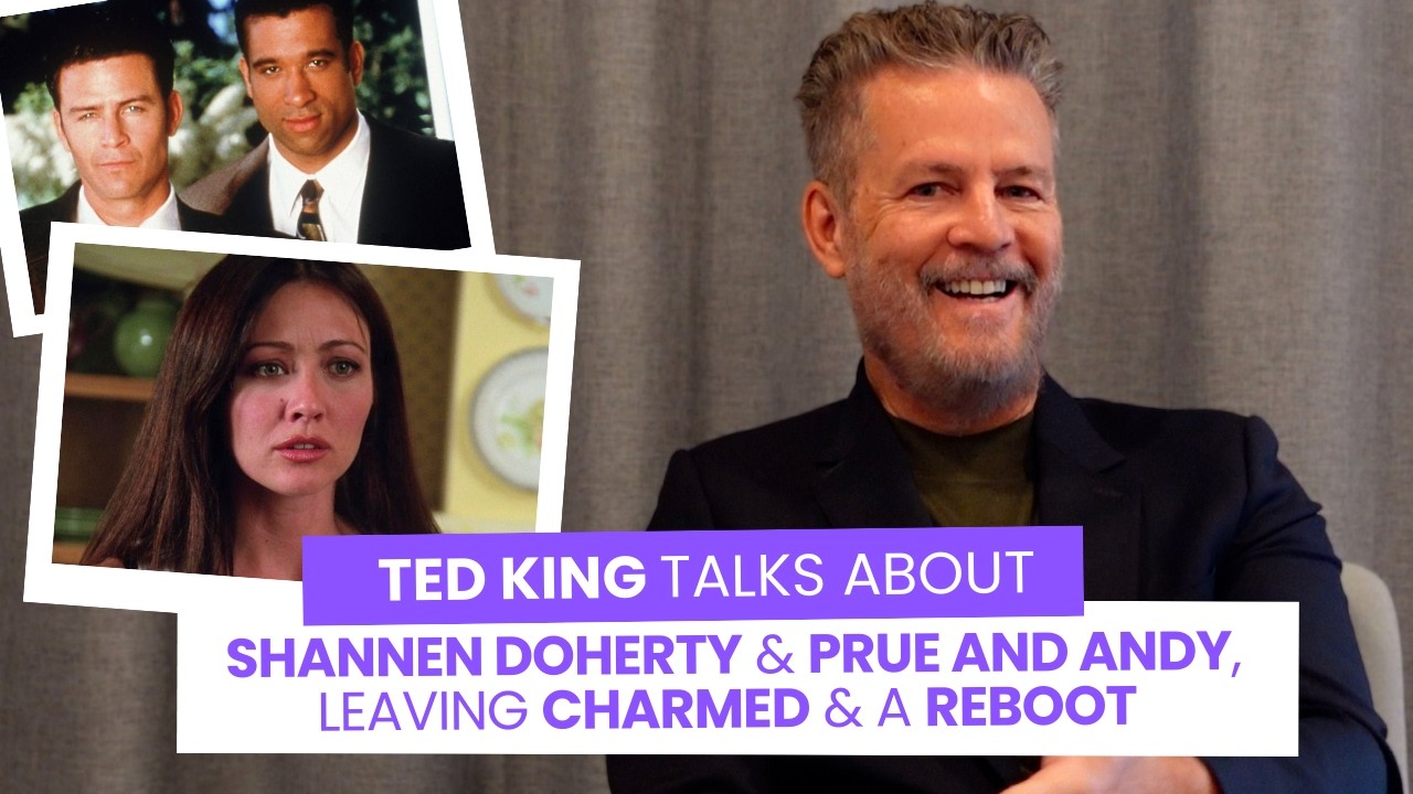 Ted King talks about Charmed : portraying Prue & Andy with Shannen Doherty and leaving the show