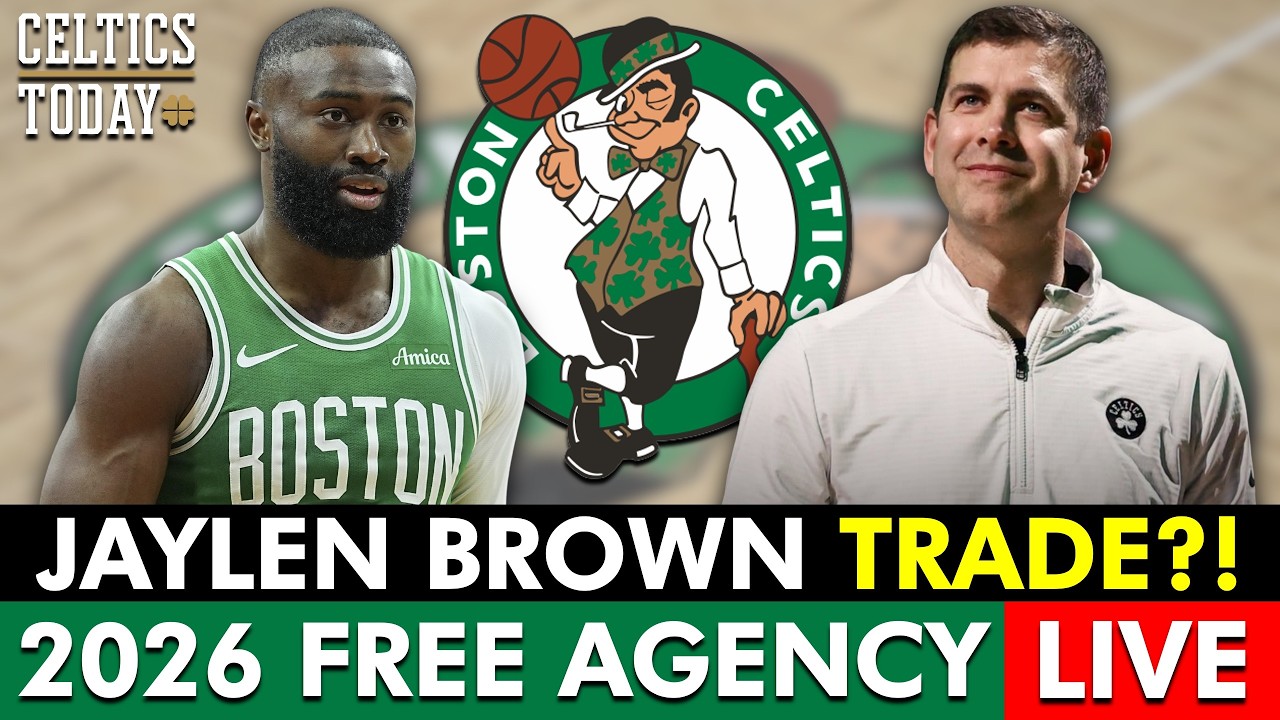 Boston Celtics NBA Free Agency 2026 LIVE: Jaylen Brown TRADE?!