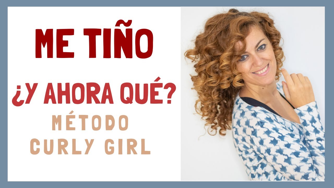🆘🆘TEÑIRSE el pelo siguiendo el MÉTODO CURLY GIRL✅