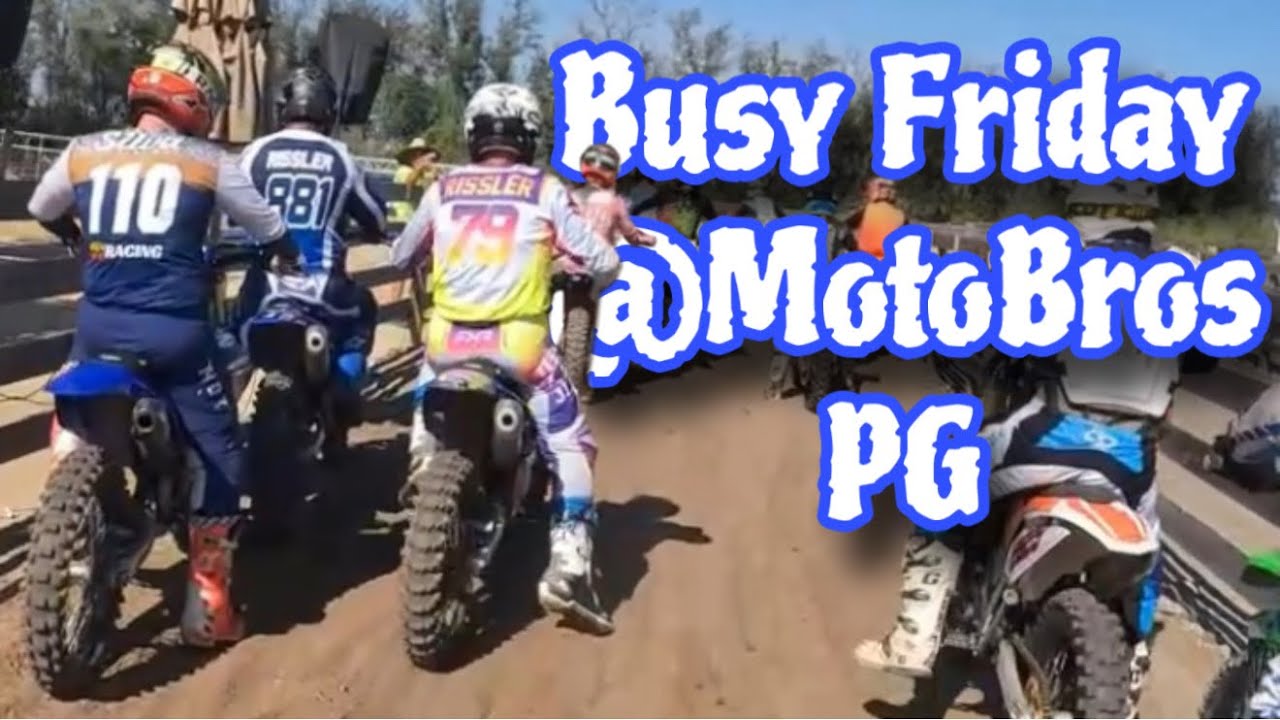 BUSY FRIDAY @MOTOBROS PG
