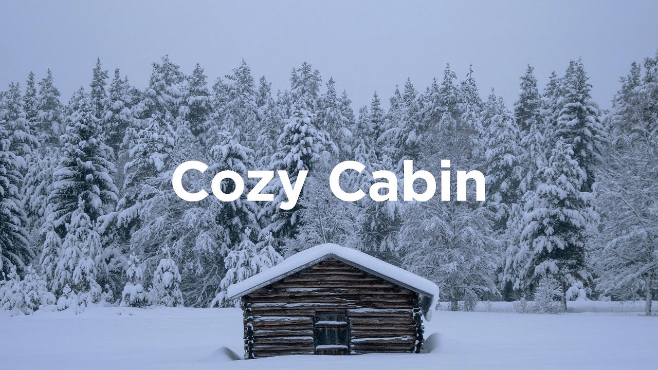 Cozy Cabin Mix ❄️ Chill House for Cold Days
