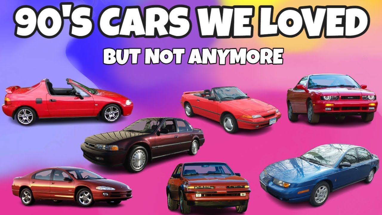 90's CARS WE LOVED:  WHERE ARE THEY NOW?