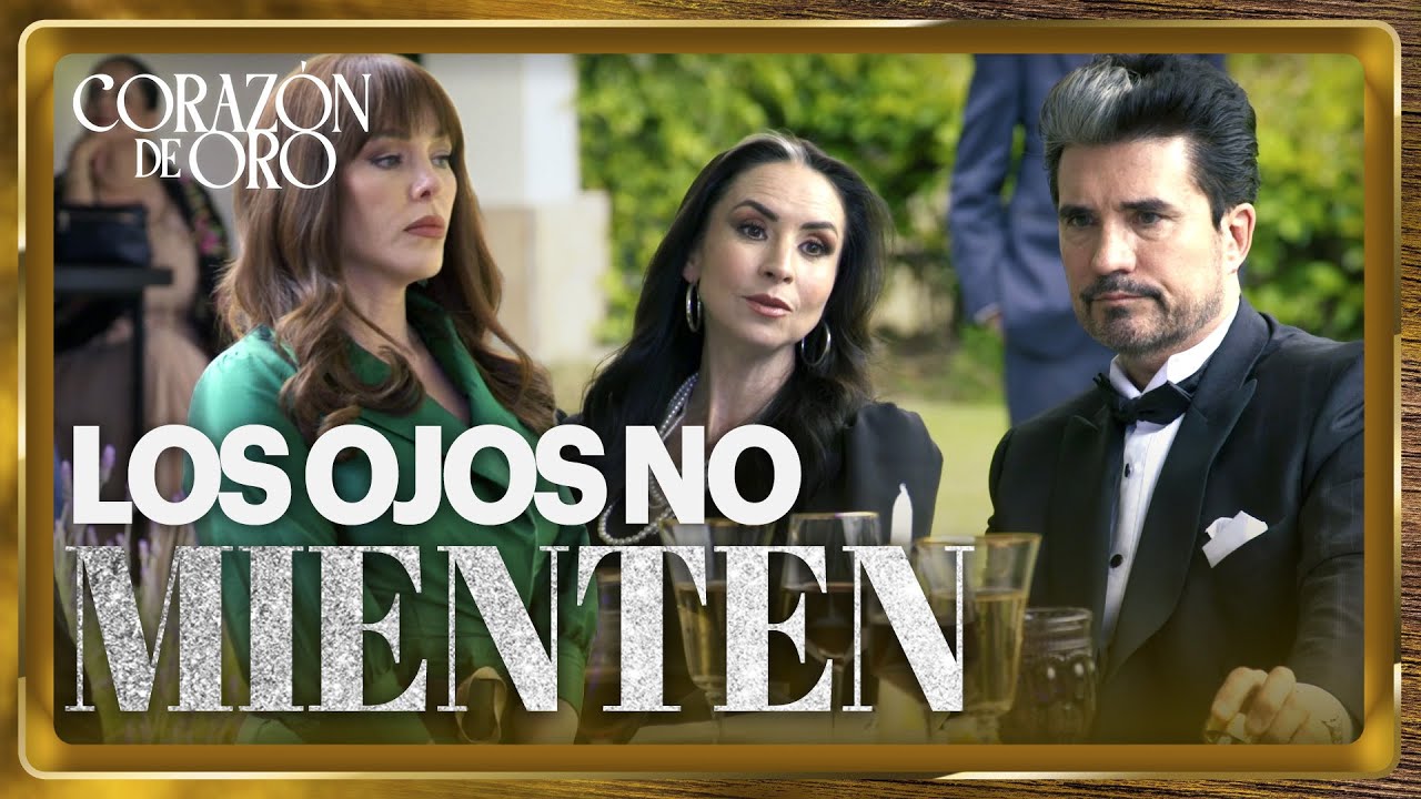 Elisa descubre el amor que Eugenio siente por Luz | Coraz&oacute;n de Oro 1/4 | Cap&iacute;tulo 32