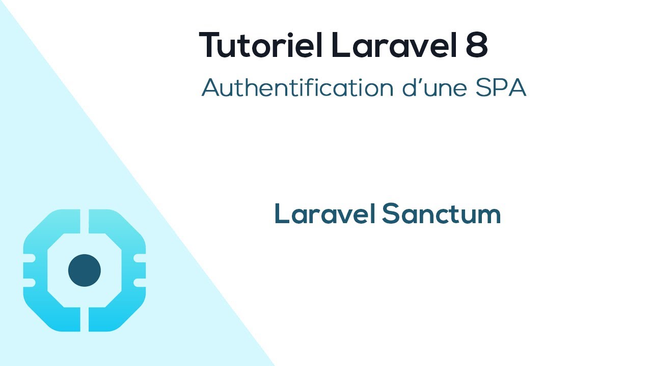Authentification d'une SPA avec Laravel Sanctum