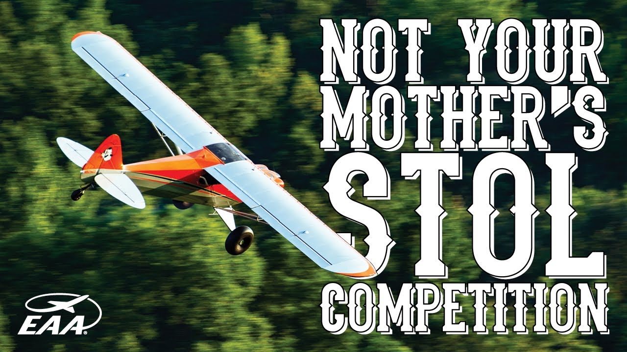 Not Your Mother’s STOL Competition