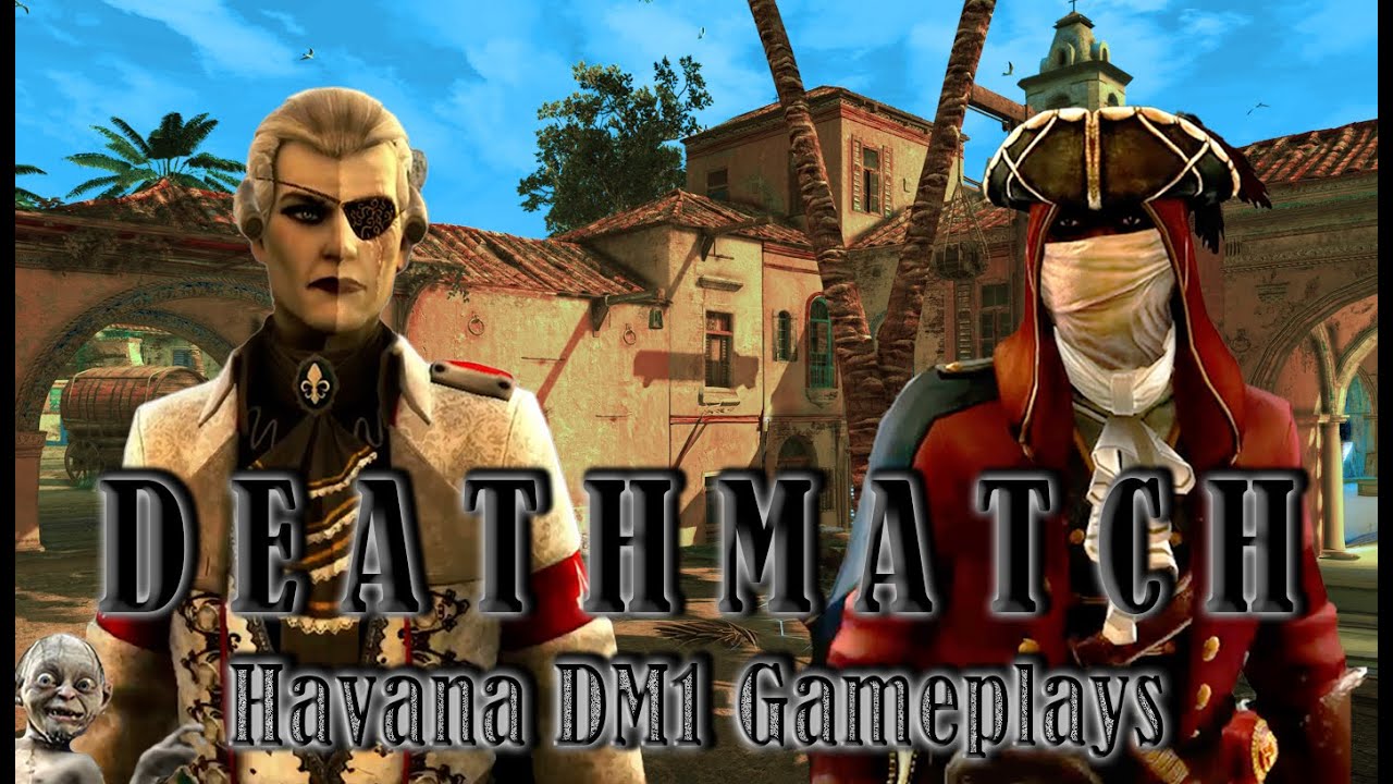 Assassin's Creed 4 Multiplayer | Deathmatch | Havana DM1 Gameplays