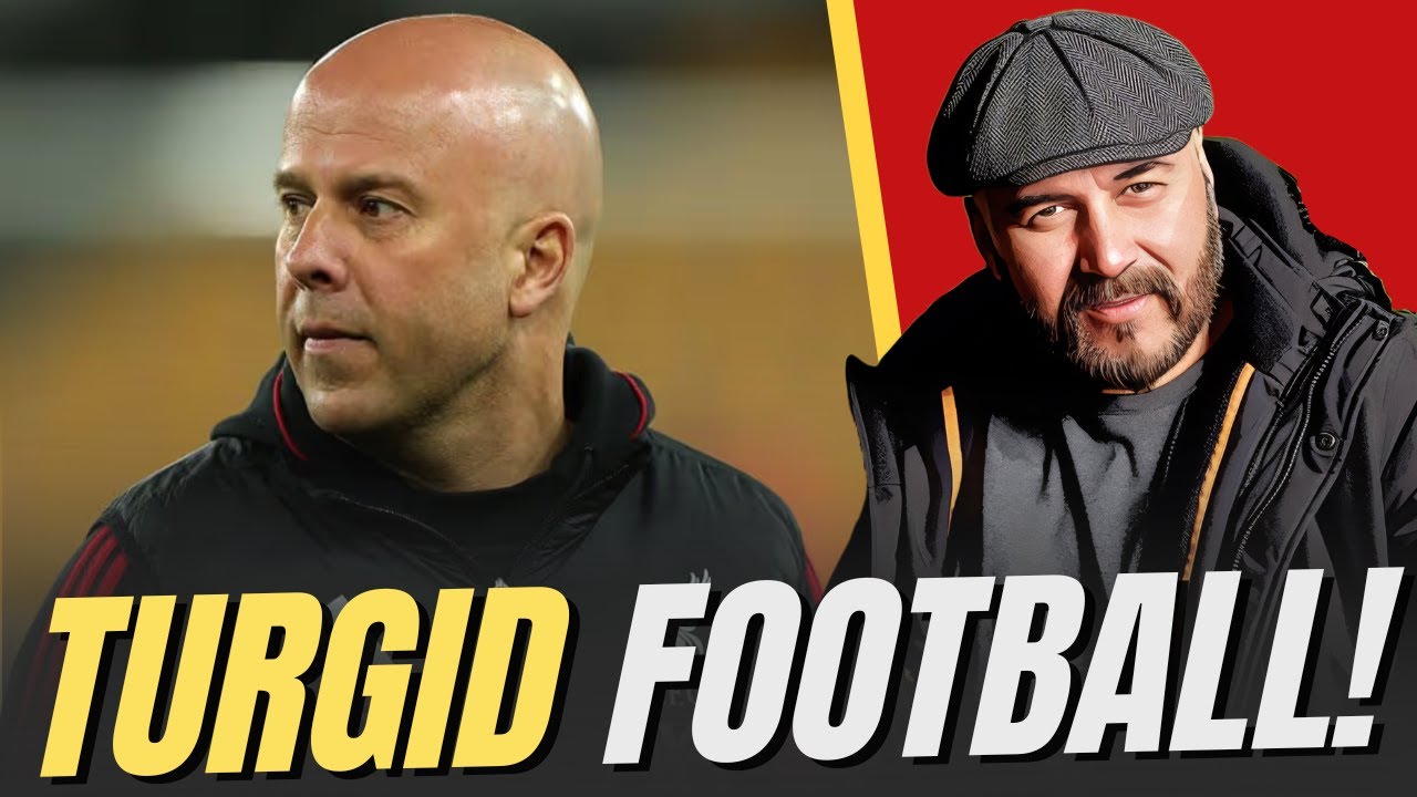 Turgid Arne Slot Football - When Will This Shambles End?
