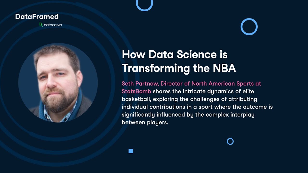 #141 How Data Science is Transforming the NBA (with Seth Partnow)