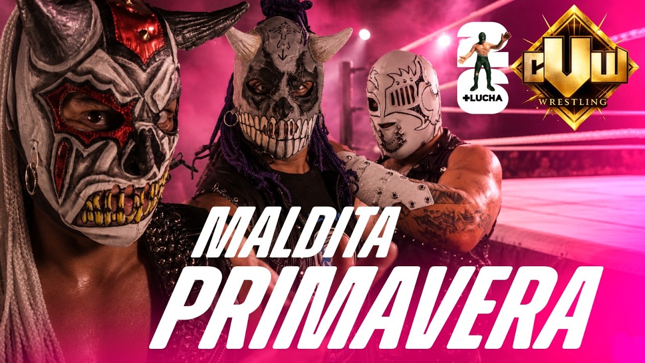 Los Traumas vs Revolution Crew +CVW Toxin vs Adam del Castillo  - La Maldita Primavera