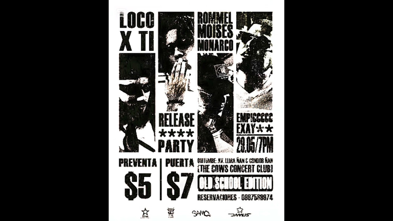 Loco X Ti  Rommel Mois&eacute;s x Monarco x Empicccc X Exay ( Filtrada )