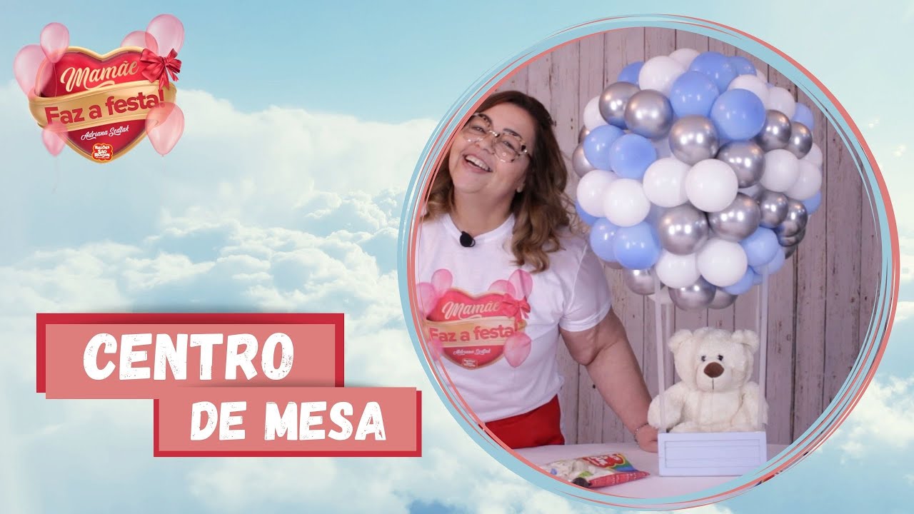 Centro de mesa do ursinho baloeiro | URSINHO BALOEIRO - | Mamãe faz a Festa #6