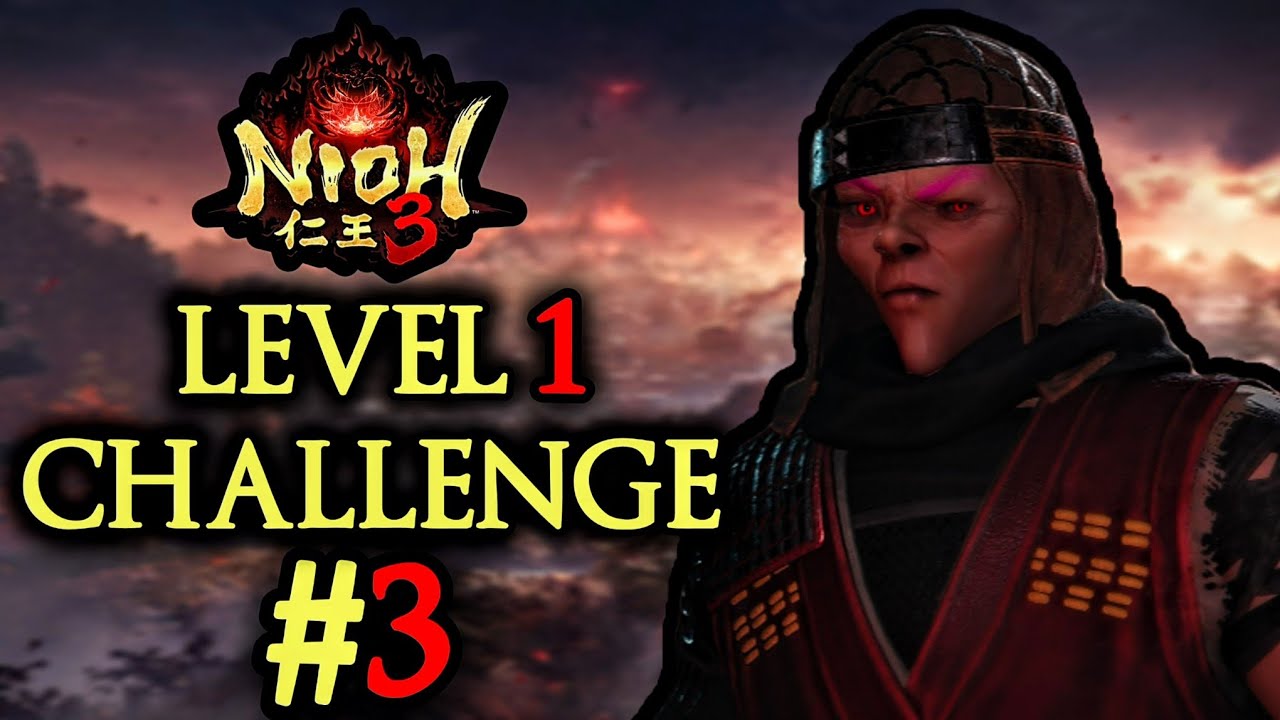 Nioh 3 | LEVEL 1 Challenge Playthrough Part 3: **LIVE**
