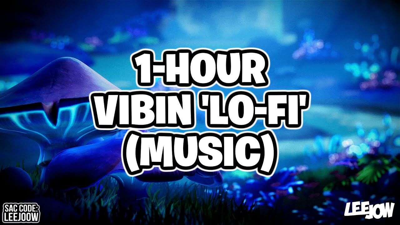 Fortnite 1-Hour Reality Forest 'Lo-Fi Music Forest' / Vibin (Music) “COLLISION Live Event”