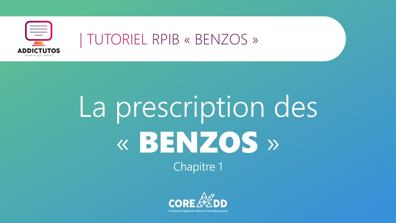 RPIB « BENZOS » | Chapitre 1 : La prescription des benzos
