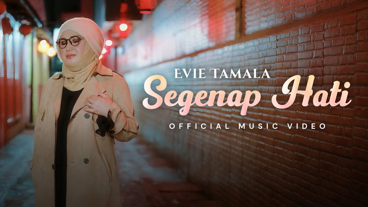 Evie Tamala - Segenap Hati (Official Music Video)