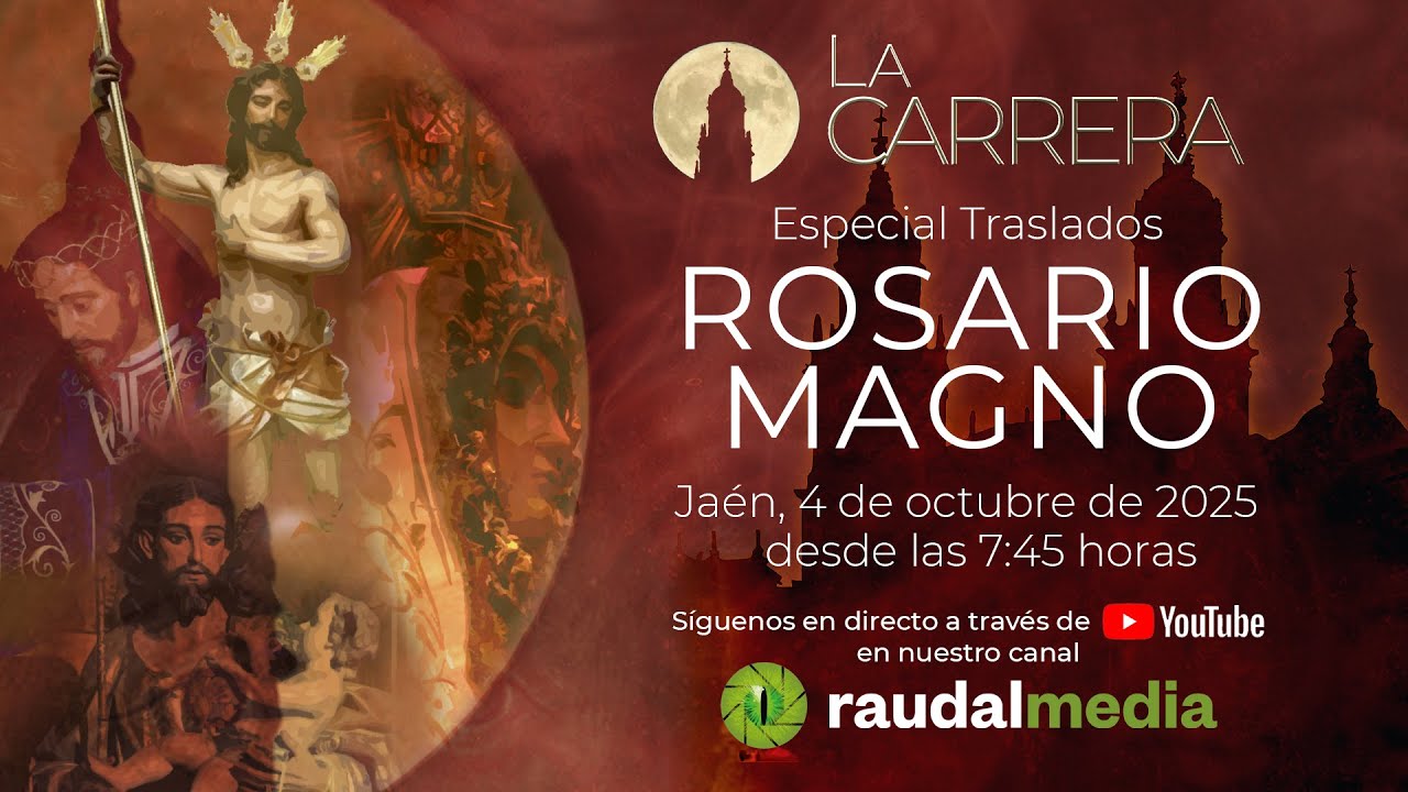 🚨DIRECTO TV | Especial La Carrera - Traslados del Rosario Magno de Jaén