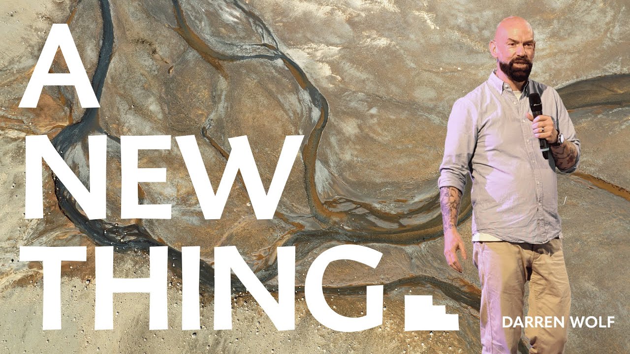 A New Thing | Darren Wolf