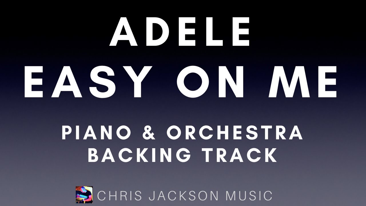 Adele - Easy On Me | Cinematic Orchestra & Piano Karaoke / Backing Track - Original Key