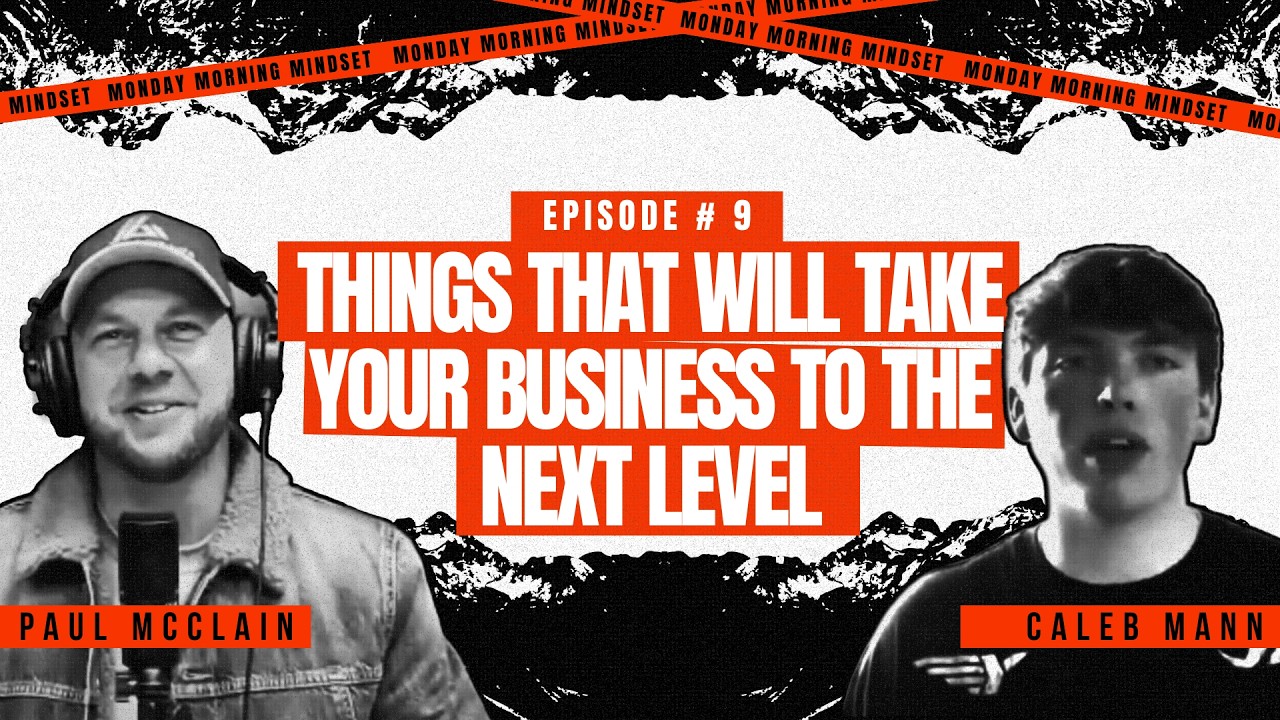 MMM Podcast EP. 9: 3 Things That Will Take Your Business To The Next Level with Caleb Mann