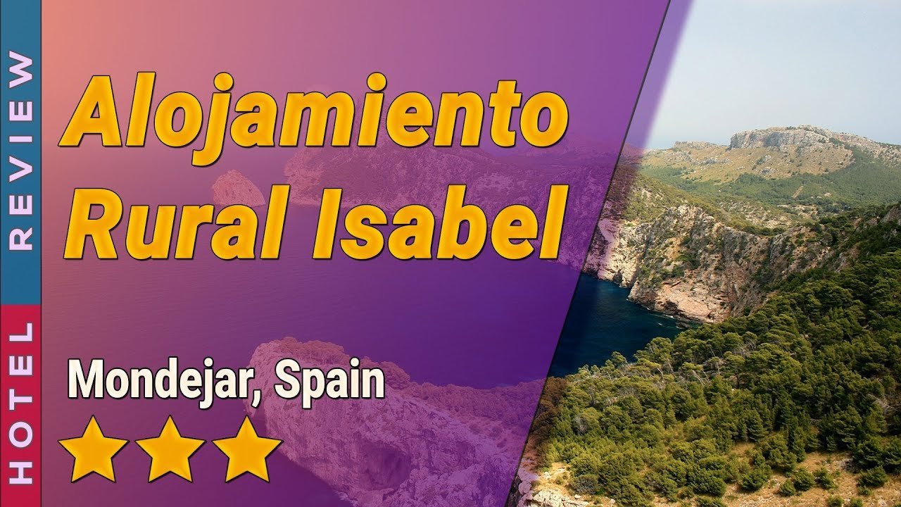 Alojamiento Rural Isabel hotel review | Hotels in Mondejar | Spain Hotels